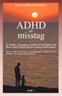ADHD av misstag Bok 1 + Bok 2