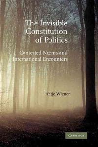 The Invisible Constitution of Politics