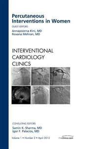 Percutaneous Interventions in Women, An Issue of Interventional Cardiology Clinics
