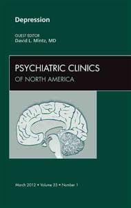 Depression, An Issue of Psychiatric Clinics