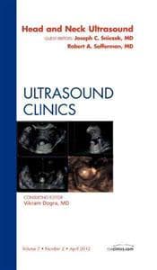 Head & Neck Ultrasound, An Issue of Ultrasound Clinics