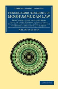 Principles and Precedents of Moohummudan Law