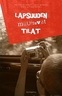 Lapsuuden muuttuvat tilat