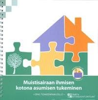 Muistisairaan ihmisen kotona asumisen tukeminen