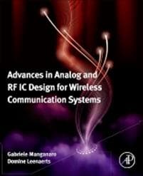 Advances in Analog and RF IC Design for Wireless Communication Systems
