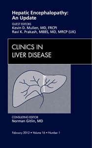 Hepatic Encephalopathy: An Update, An Issue of Clinics in Liver Disease