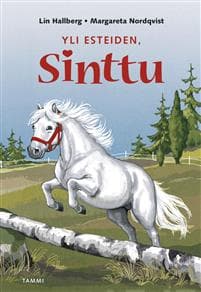 Yli esteiden, Sinttu