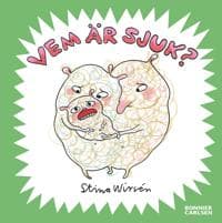 Vem är sjuk?