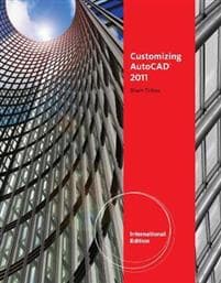 Customizing AutoCADÂ® 2011, International Edition