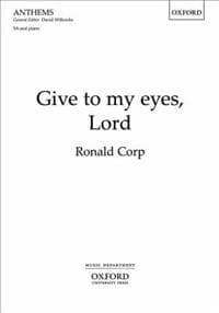Give to my eyes, Lord