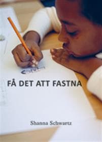 Få det att fastna