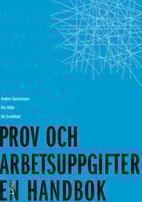Prov och arbetsuppgifter : en handbok