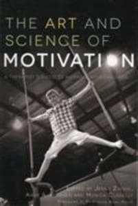 The Art and Science of Motivation