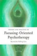 Miniatyrbilde 2 av 2: Theory and Practice of Focusing-Oriented Psychotherapy