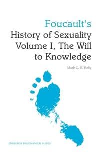 Foucault's History of Sexuality Volume I, The Will to Knowledge