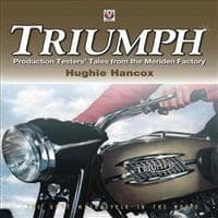 Triumph Production Testers’ Tales
