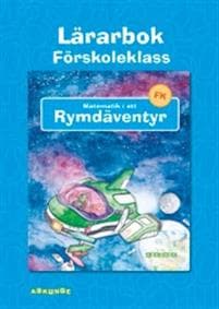 Matematik i ett rymdäventyr Lärarbok förskoleklass