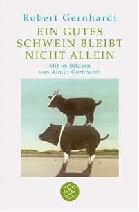 Ein gutes Schwein bleibt nicht allein