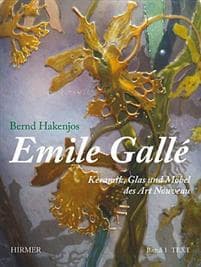 Emile Gallé: Keramik, Glas Und Möbel Des Art Nouveau