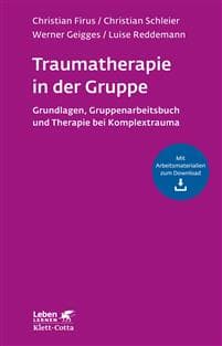 Traumatherapie in der Gruppe (Leben Lernen, Bd. 255)