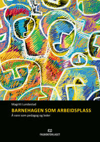 Barnehagen som arbeidsplass