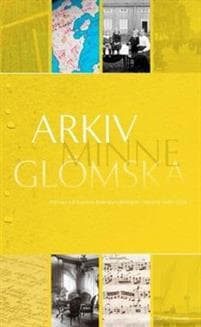 Arkiv, minne, glömska