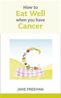 Miniatyrbillede 2 af 2: How to Eat Well when you have Cancer
