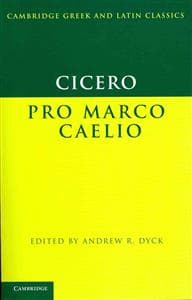 Cicero: Pro Marco Caelio