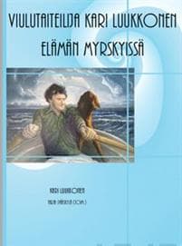Viulutaiteilija Kari Luukkonen elämän myrskyissä
