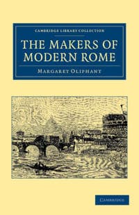 The Makers of Modern Rome
