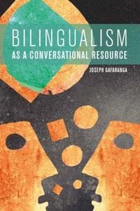 Bilingualism as Interactional Practices