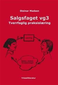 Salgsfaget vg3; tverrfaglig praksislæring