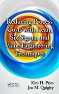 Miniatyrbild 2 av 2: Reducing Process Costs with Lean, Six Sigma, and Value Engineering Techniques
