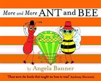 More and More Ant and Bee