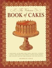 The Victorian Book of Cakes