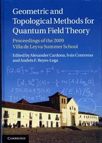 Geometric and Topological Methods for Quantum Field Theory