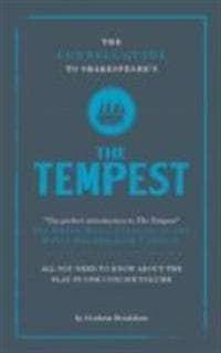 The Connell Guide To Shakespeare's The Tempest