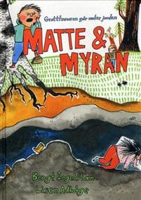 Matte & Myran : grottfinnaren går under jorden