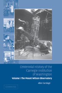 Centennial History of the Carnegie Institution of Washington: Volume 1, The Mount Wilson Observatory: Breaking the Code of Cosmic Evolution