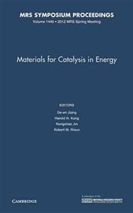 Materials for Catalysis in Energy: Volume 1446