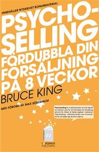 Psychoselling - Fördubbla din försäljning på 8 veckor