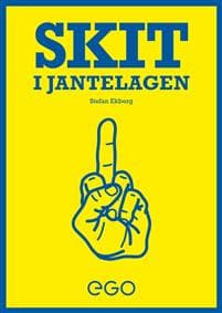 Skit i jantelagen