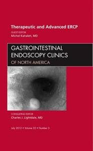 Therapeutic and Advanced ERCP, An Issue of Gastrointestinal Endoscopy Clinics