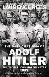 Dark Charisma of Adolf Hitler