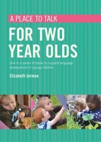 A place to talk for two year olds