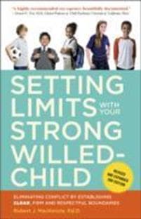 Setting Limits with Your Strong-Willed Child, Revised and Expanded 2nd Edition