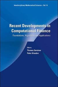 Recent Developments In Computational Finance: Foundations, Algorithms And Applications