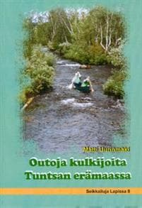 Outoja kulkijoita Tuntsan erämaassa