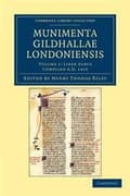 Miniatyrbillede 2 af 2: Munimenta Gildhallae Londoniensis