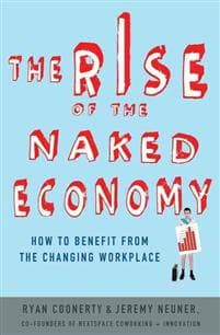 The Rise of the Naked Economy